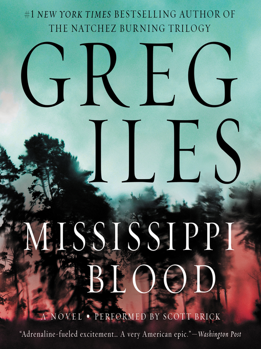 Title details for Mississippi Blood by Greg Iles - Available